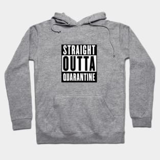 Straight Outta Quarantine Coronavirus Hoodie